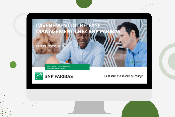 L’avènement du Release Management chez BNP Paribas avec Digital.ai Release